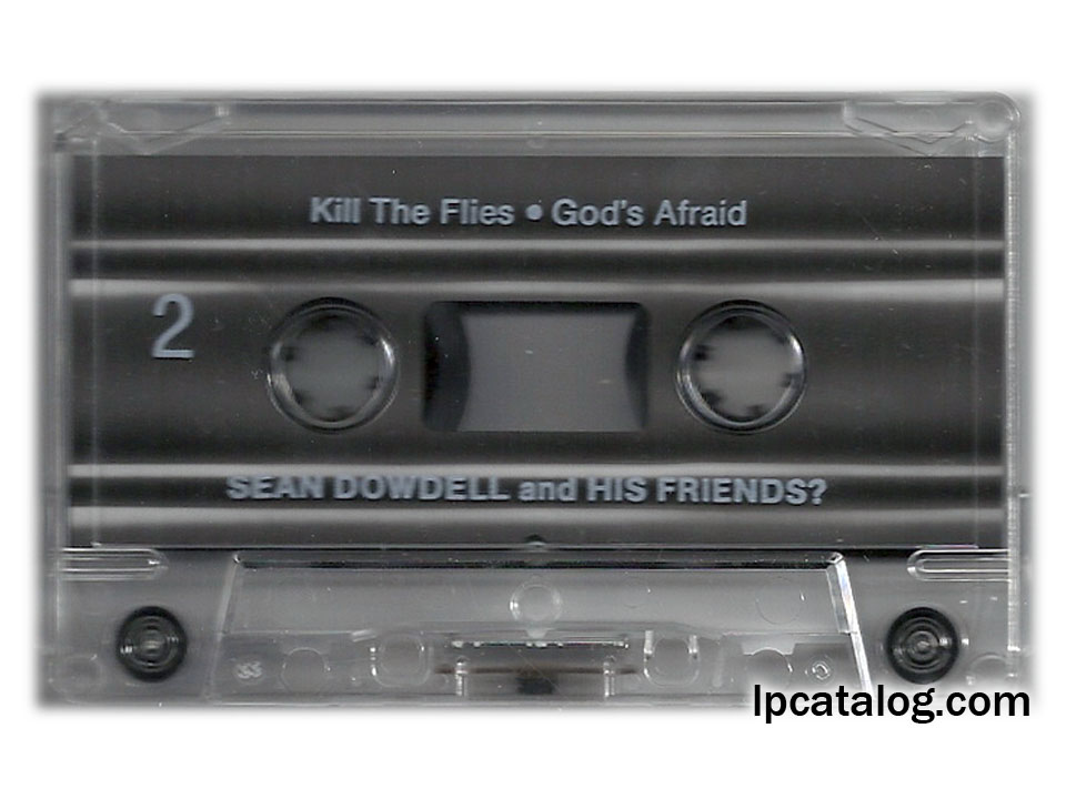 Sean Dowdell and His Friends? (Cassette, USA)